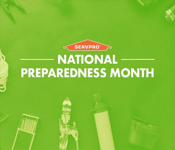 SERVPRO  National Preparedness Month